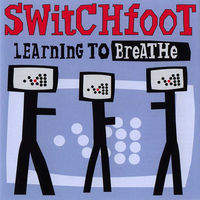 Switchfoot - Learning_to_Breathe